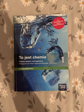 Podręcznik To jest chemia 1 zakres podstawowy