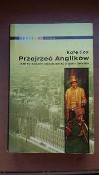 Kate Fox - Przejrzeć Anglików