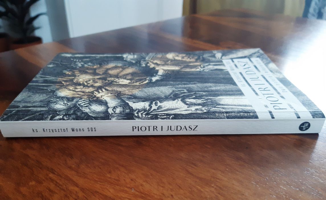 Piotr i Judasz. Dwie historie i miłosierdzie - ks. Krzysztof Wons SDS