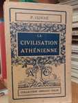 La Civilisation Athénienne - P. Cloché 1935