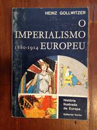 Heinz Gollwitzer - O Imperialismo Europeu 1880.-1914