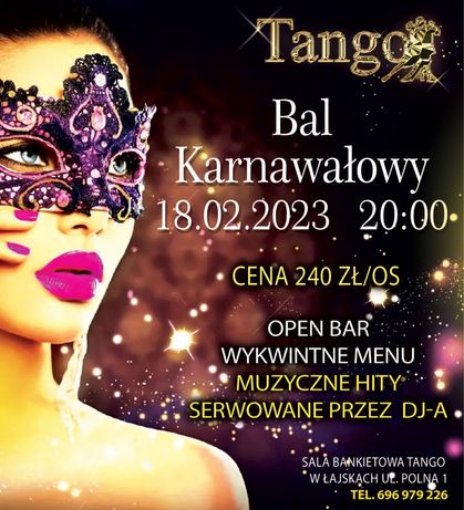 Bal karnawałowy 2023 Sala bankietowa Tango w Łajskach k Legionowa