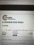 Bilhete show “A Origem Dos Rosa”