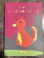 Książka dla dzieci “Bajki międzykulturowe”