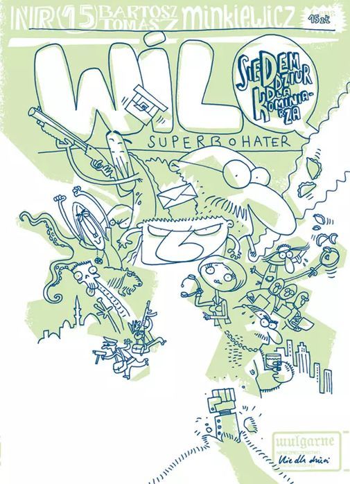 Siedem Dziur Dla Kominiarza. Wilq Superbohater. Tom 15