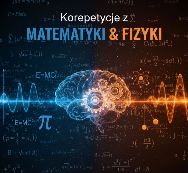 Korepetycje Matematyka Fizyka - Tychy/Kobiór/Mikołów