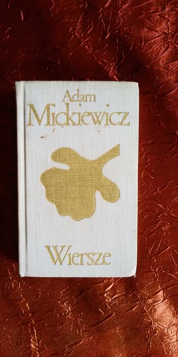 Adam Mickiewicz Wiersze