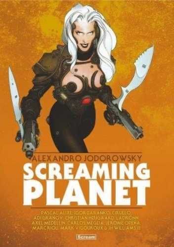 Screaming Planet - Alexandro Jodorowsky