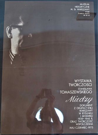 Plakat Wystawa Twórczości Stanisława Tomaszewskiego B1