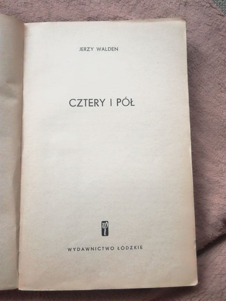 Jerzy Walden Cztery i pół Teatr Miejski Łódź historia 1970