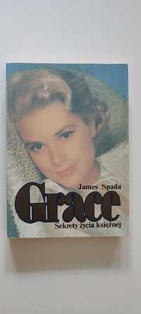 Grace Sekrety życia księżnej - James Spada