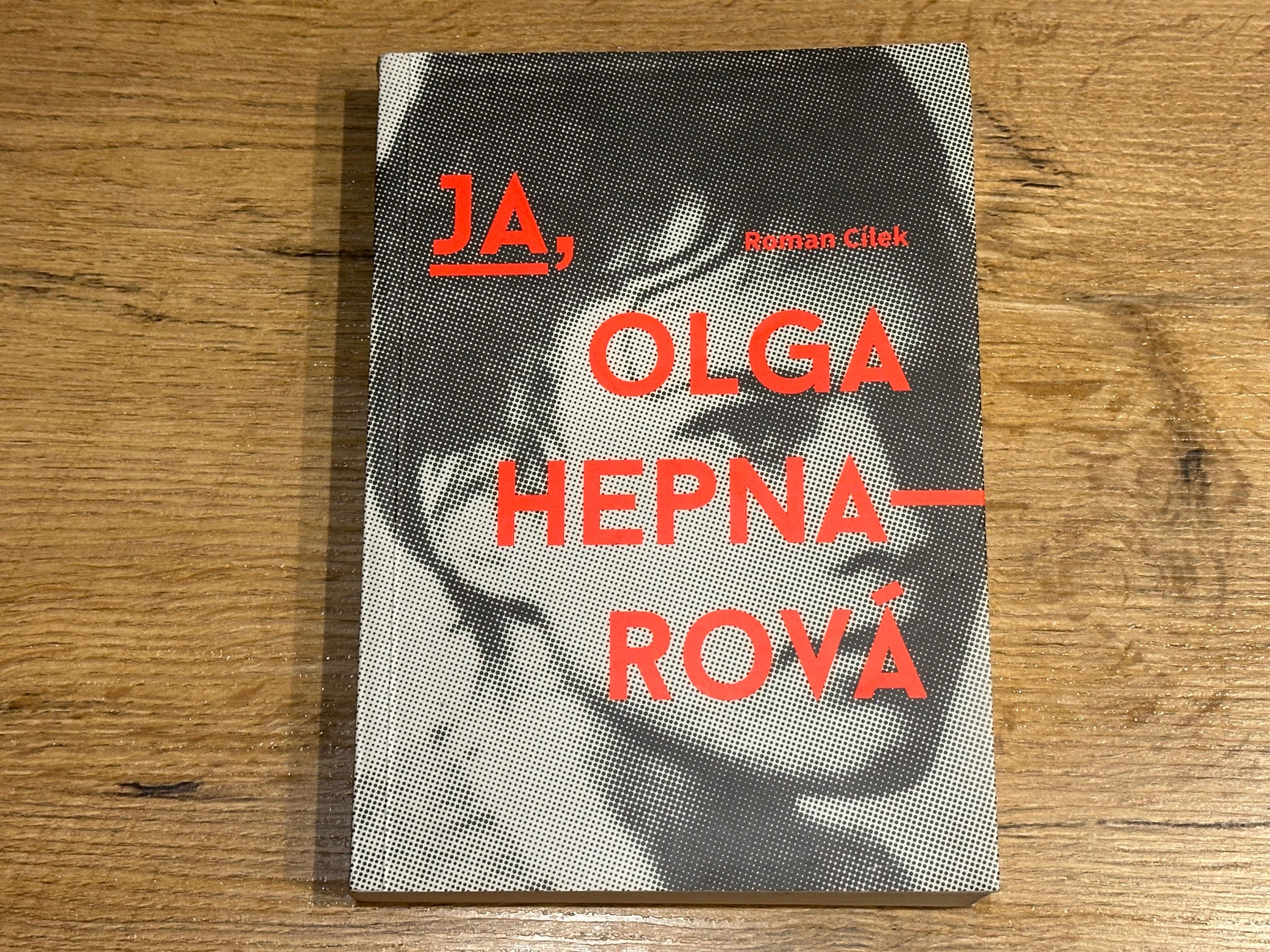 Ja, Olga Hepnarova Roman Cilek