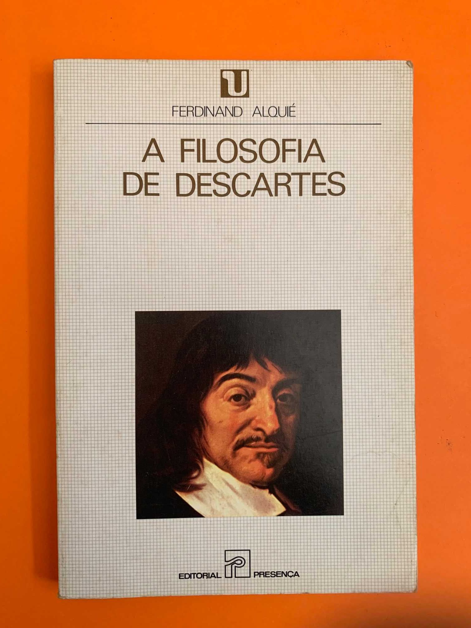 A Filosofia de Descartes - Ferdinand Alquié
