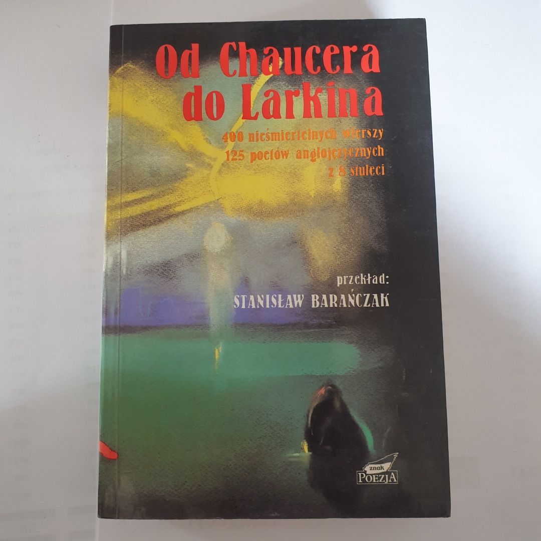 Od Chaucera do Larkina - Barańczak