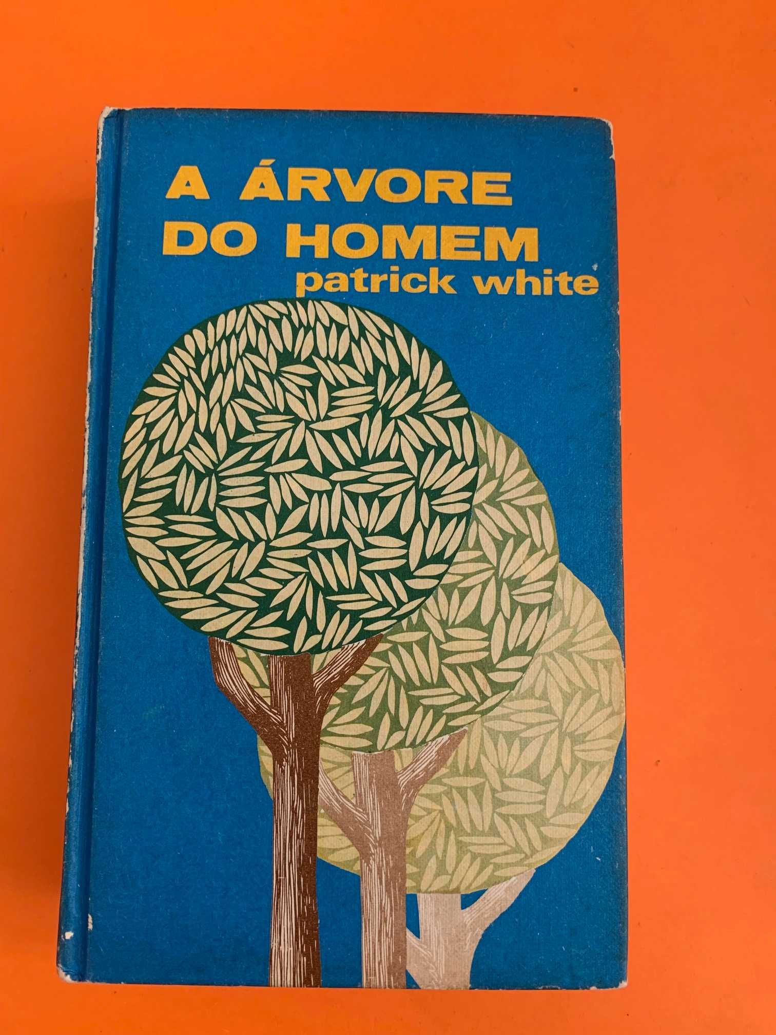 A Árvore do Homem - Patrick White
