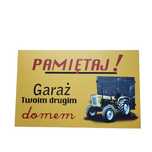 Tablica PRL Ursus C330 Pamiętaj garaż twoim drugim domem
