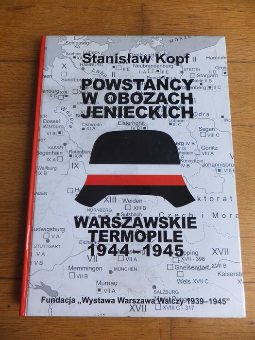 Książka Powstańcy obozach jenieckich Warszawskie Termopile wojna KOPF