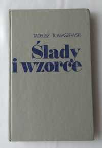 ŚLADY i WZORCE – Tadeusz Tomaszewski