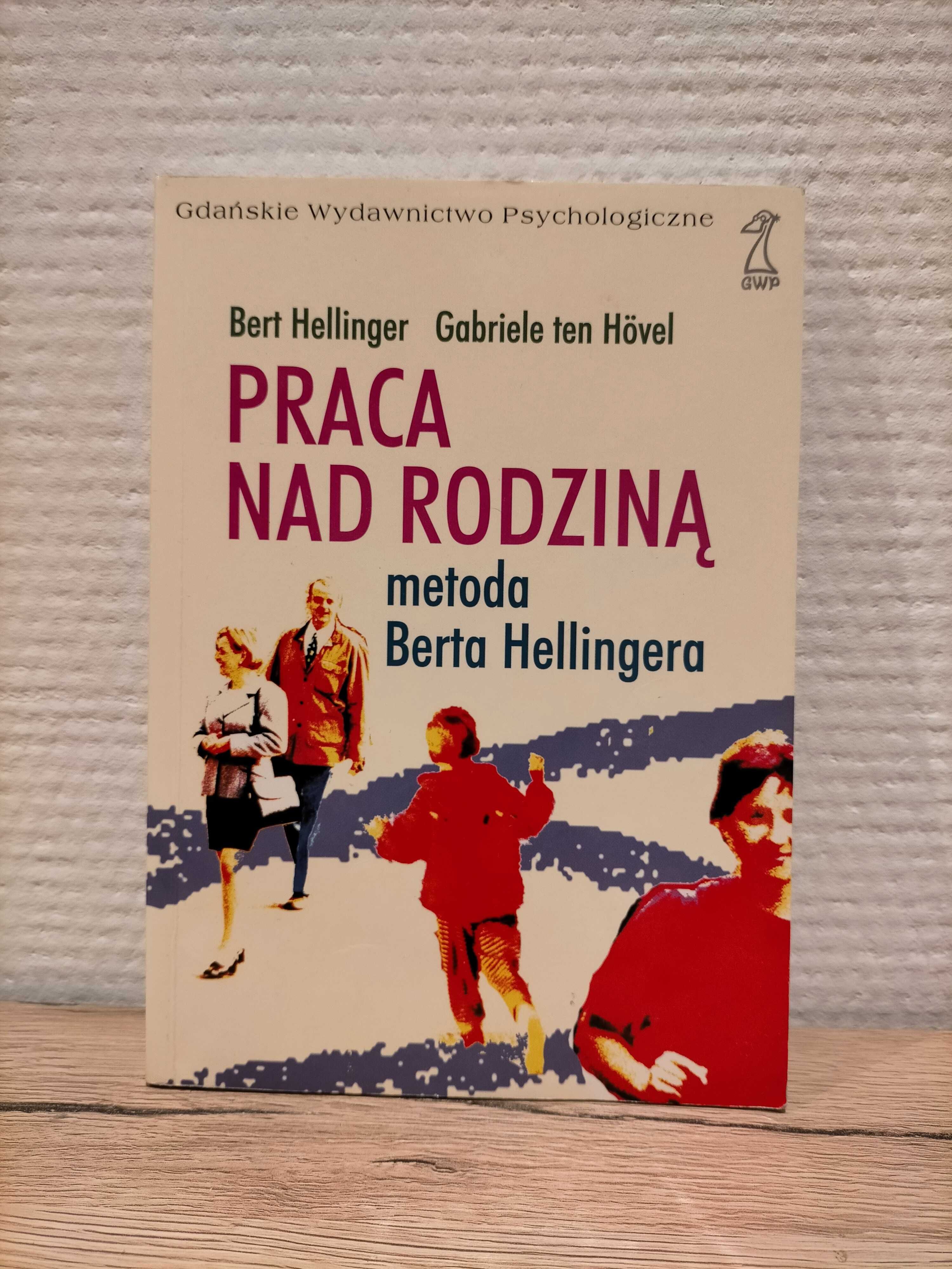 Praca nad rodziną. Metoda Berta Hellingera