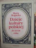 Maria Bogucka Dzieje kultury polskiej do 1918 roku