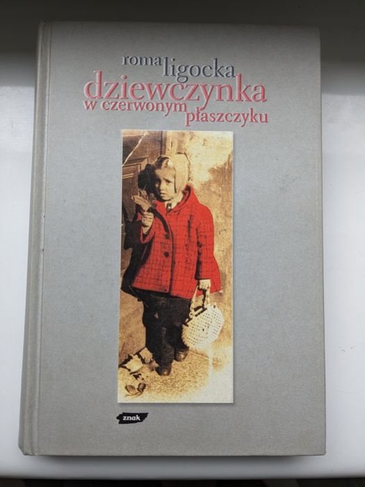 Roma Ligocka Dziewczynka w czerwonym płaszczyku