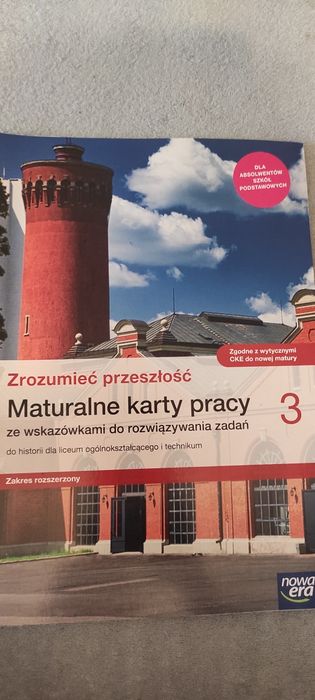 Zrozumieć przeszlość. Maturalne karty pracy 3. Zakres rozszerzony