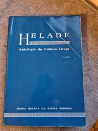 Hélade - Antologia da Cultura Grega - Maria Helena da Rocha Pereira