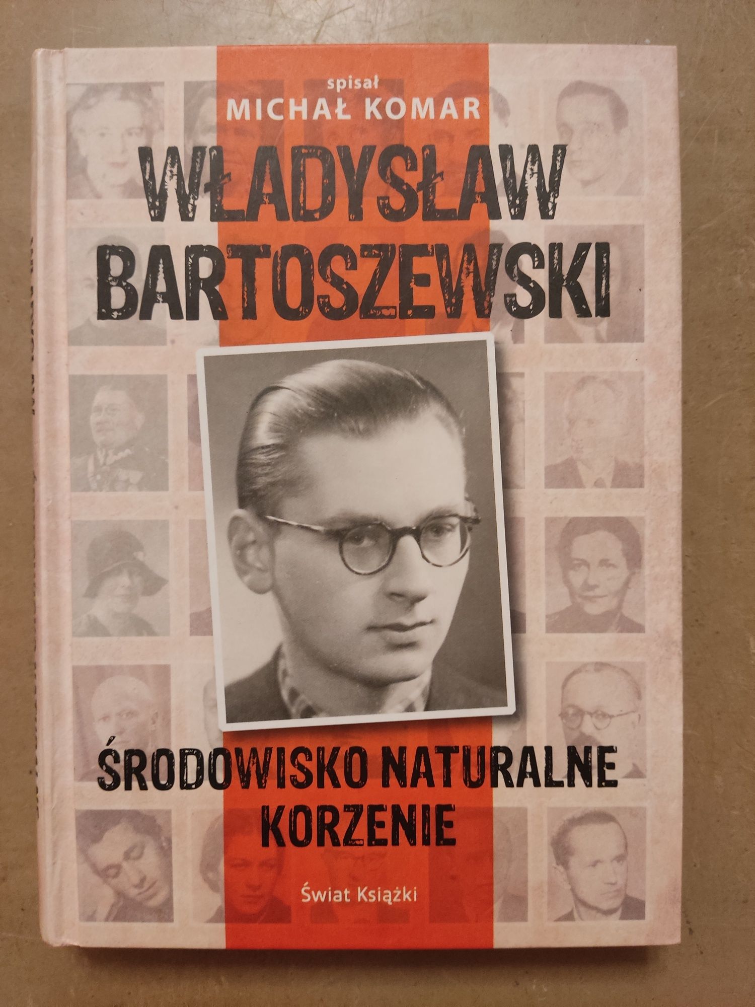 Władysław Bartoszewski Środowisko Naturalne Korzenie