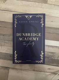 Dunbridge Academy. Tam gdzie ty ~ Sarah Sprinz