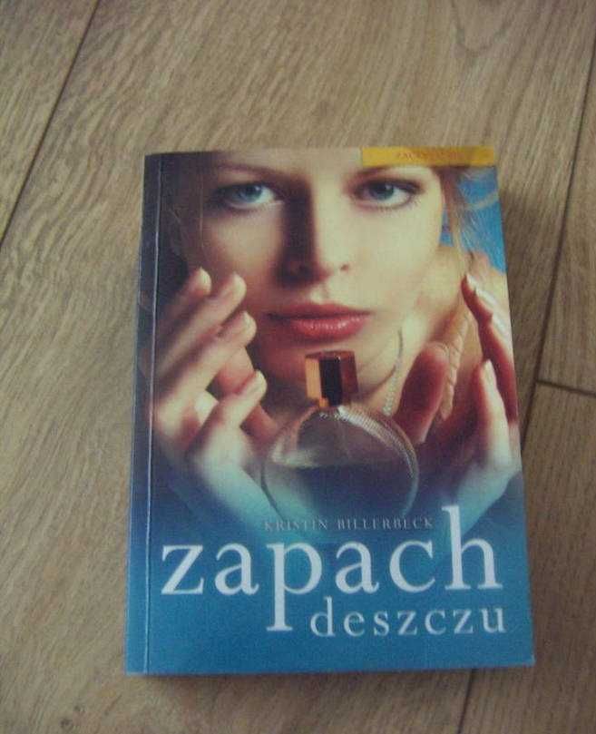 Kristin Billerbeck - Zapach deszczu