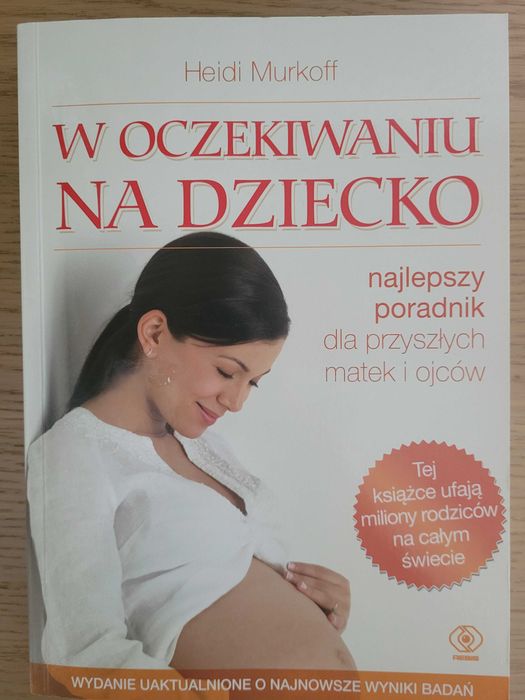 W oczekiwaniu na dziecko Murkoff Heidi
