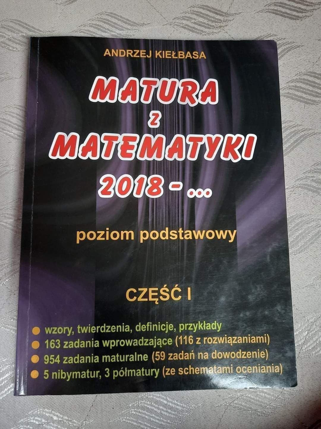 Książka "Matura z matematyki" A. Kiełbasa