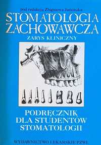 "Stomatologia zachowawcza" Zbigniew Jańczuk