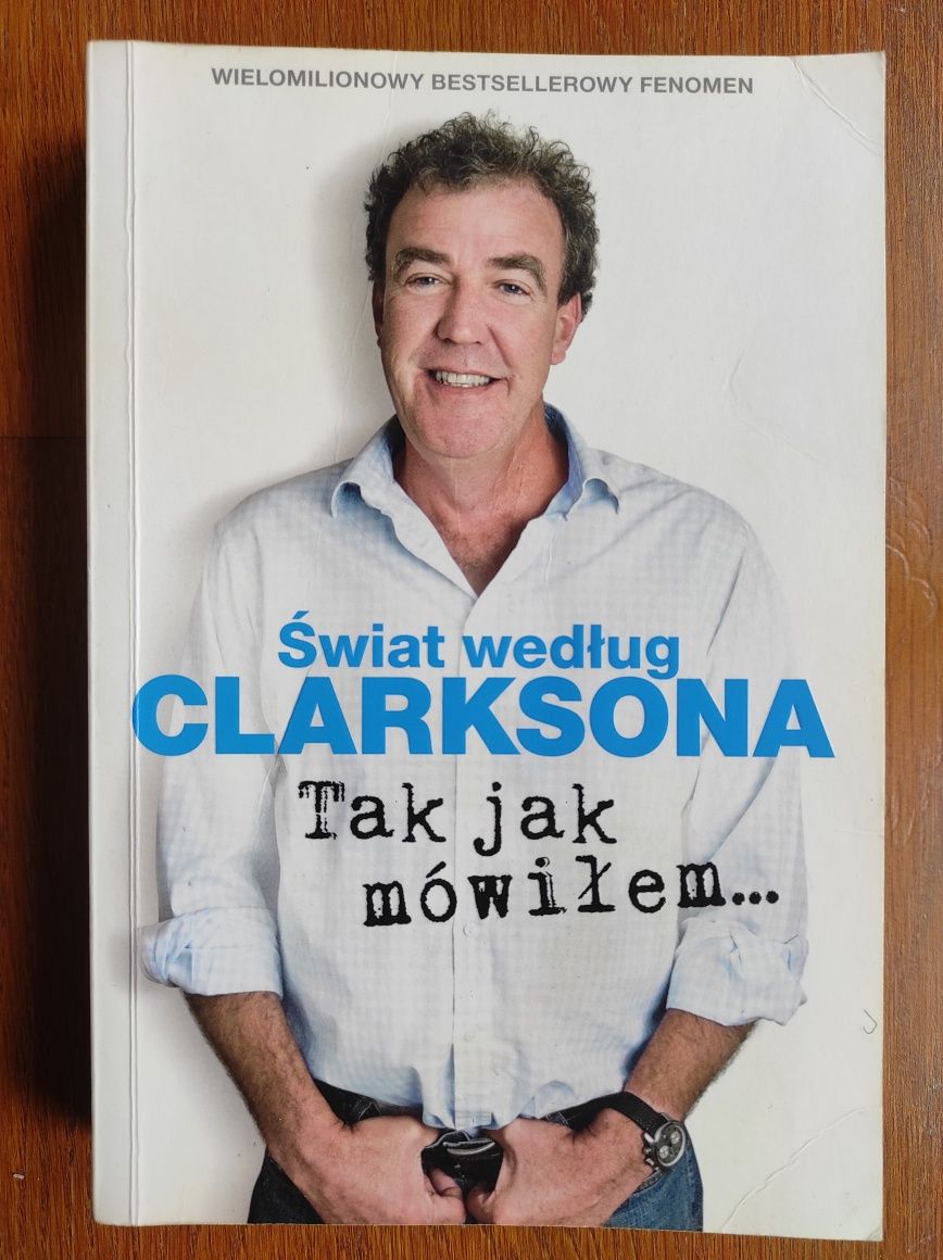 Świat według Clarksona - Tak, jak mówiłem...