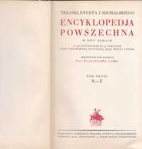 Encyklopedia Powszechna w Dwu Tomach. TRZASKI EVERTA T.2 /1933