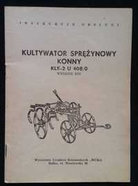 Kultywator konny KLK-2 U 408/0 instrukcja obsługi katalog części