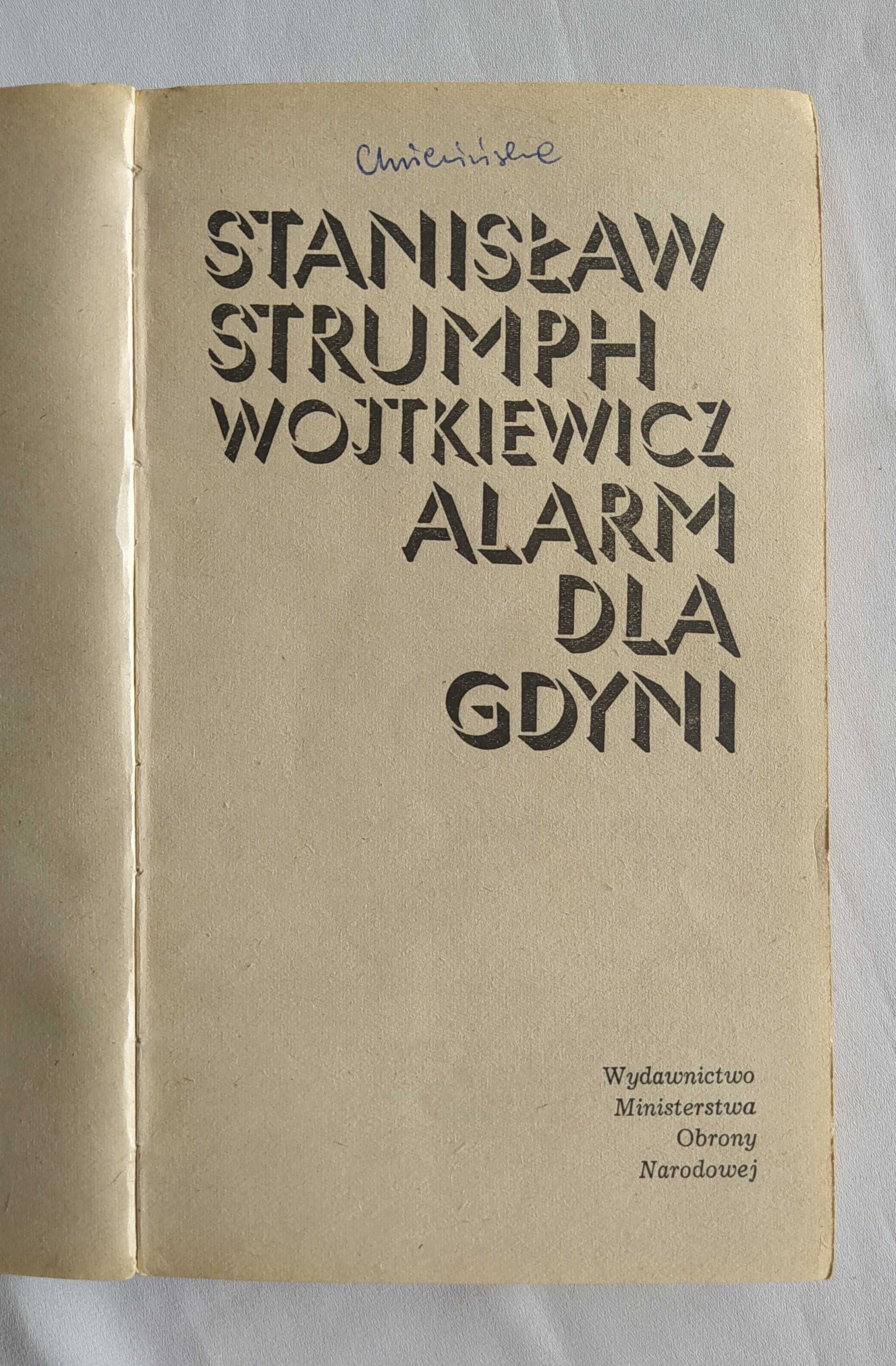 ALARM DLA GDYNI – Stanisław Strumph Wojtkiewicz