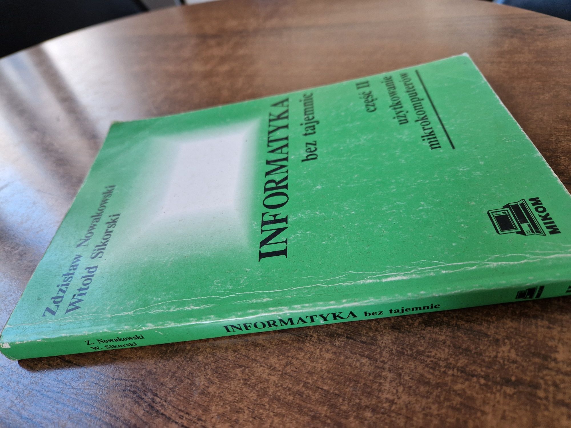 Informatyka bez tajemnic część 2, Z. Nowakowski