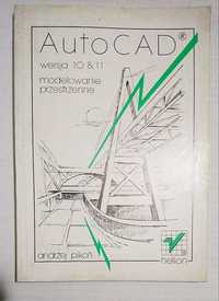 Pikoń Andrzej AutoCAD wersja 10&11 modelowanie przestrzenne