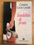 Sandálias de Prata - Cristina Caras Lindas (portes grátis)