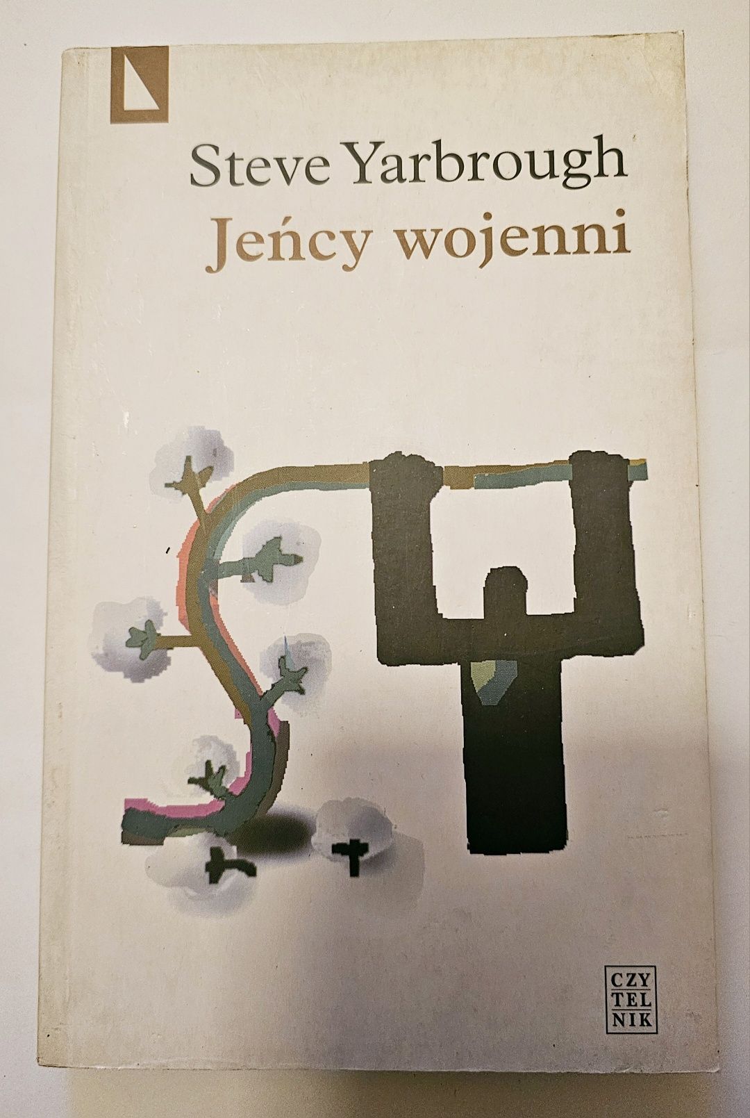 Jeńcy wojenni Steve Yarbrough książka