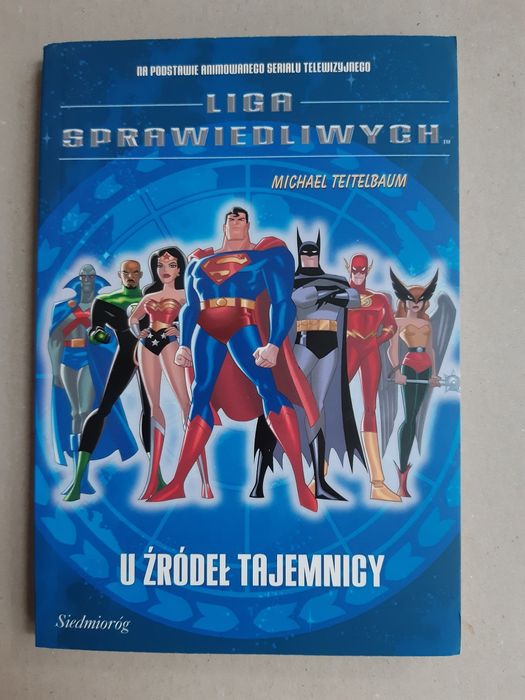 Liga Sprawiedliwych. U źródeł tajemnicy.