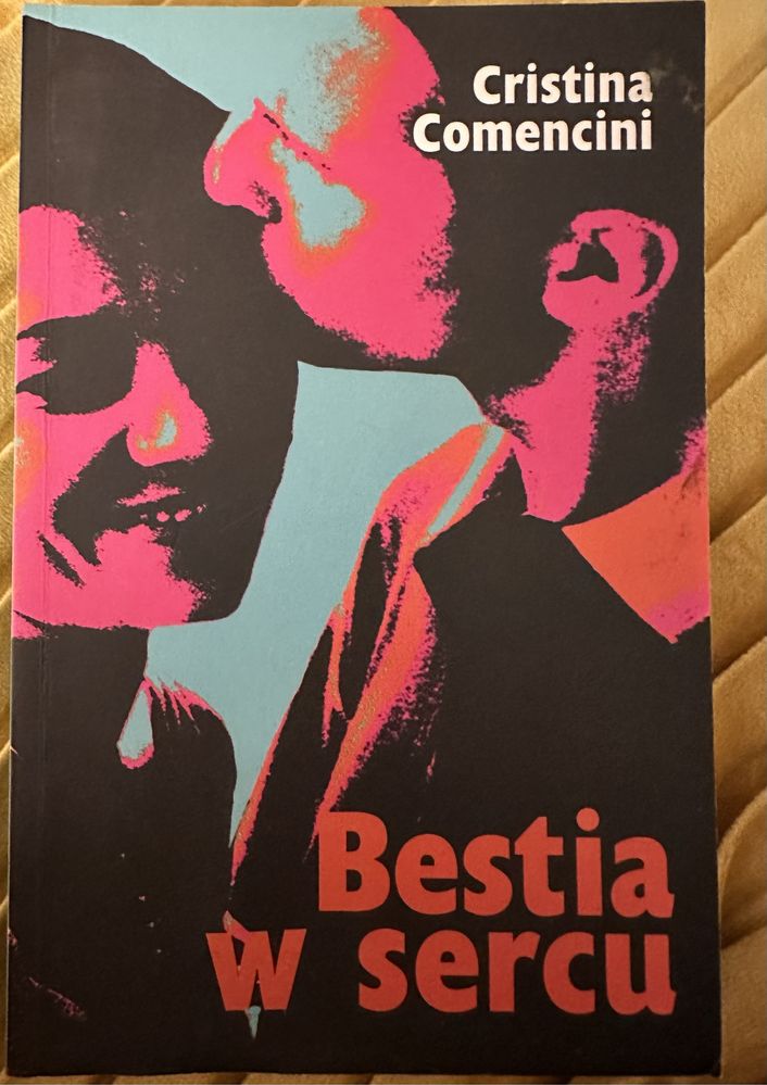 Bestia w sercu - Cristina Comencini