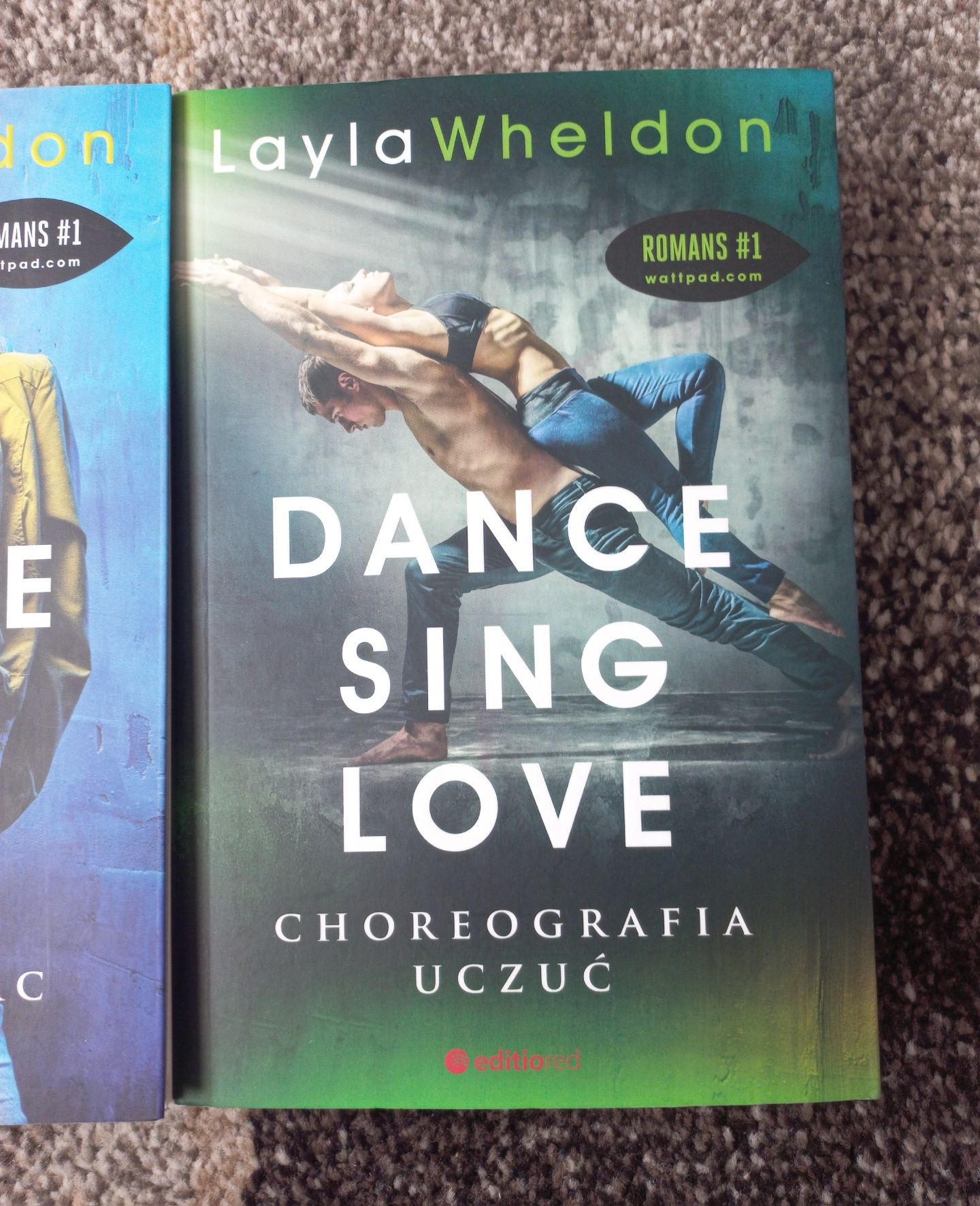 Dance Sing Love Miłosny układ Choreografia uczuć +1 Layla Wheldon