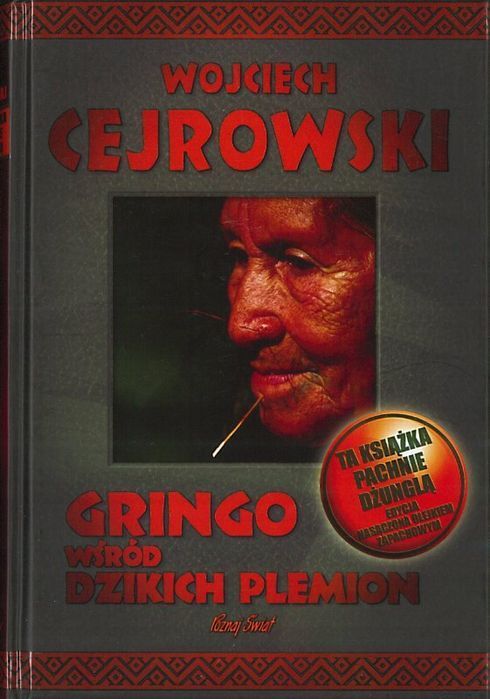 Gringo wśród dzikich plemion + autograf, Cejrowski Wojciech