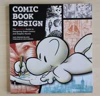 Comic Book Design: The Essential Guide to Designing Great