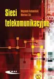 Sieci telekomunikacyjne. Wydawnictwa Komunikacji i Łączności WKŁ
