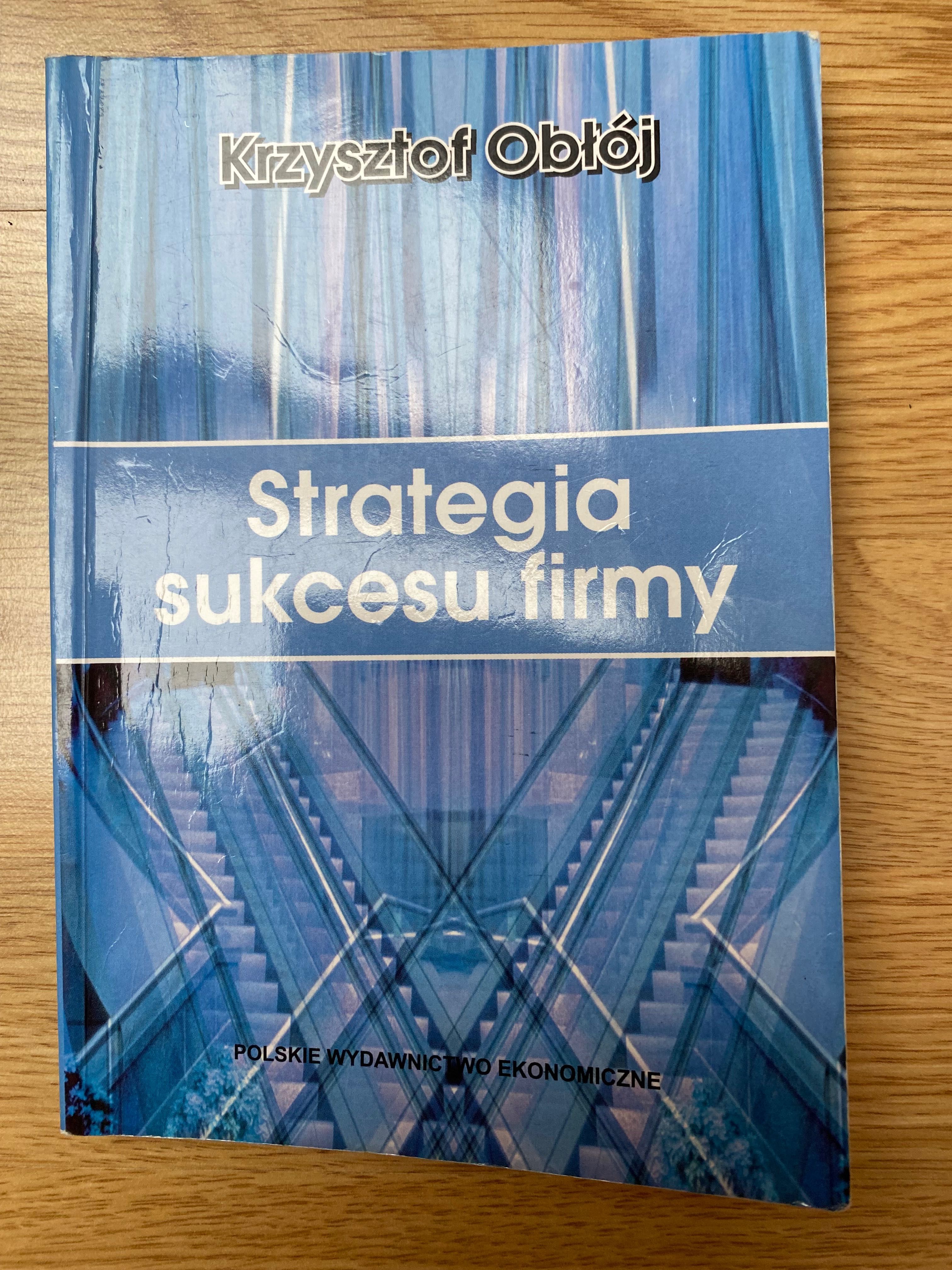 Krzysztof Obłój - Strategia Sukcesu Firmy