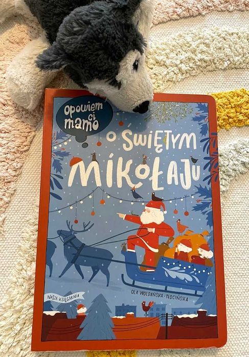 Opowiem Ci mamo o Świętym Mikołaju