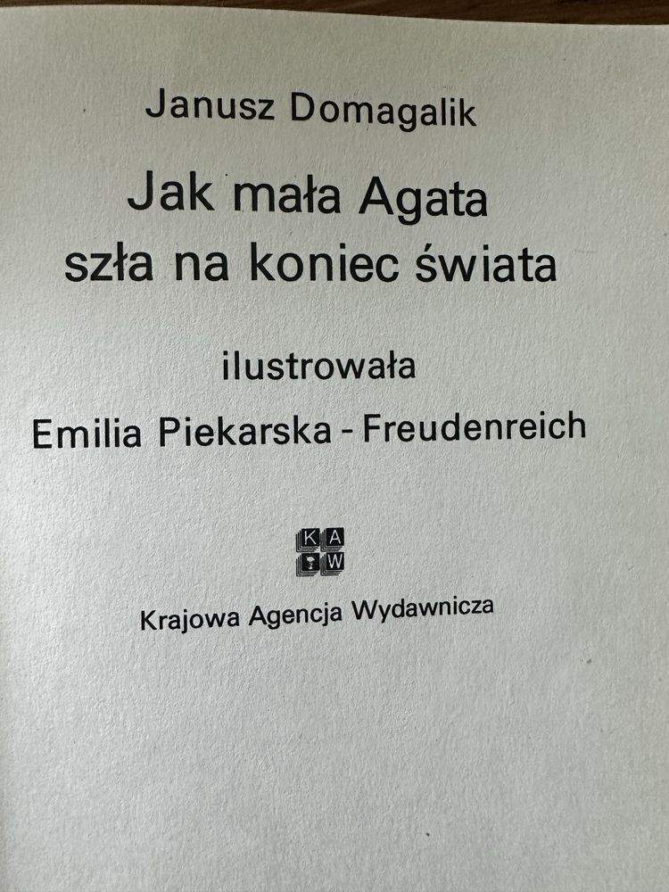 Jak mała Agata szła na koniec świata. J. Domagalik. PRL